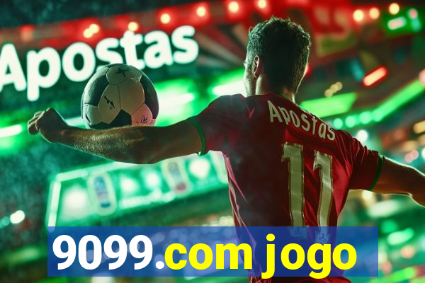 9099.com jogo